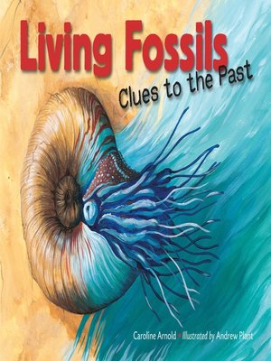 cover image of Living Fossils: Clues to the Past